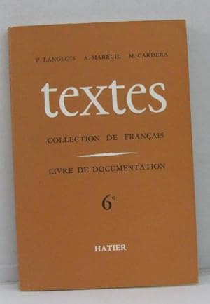 Imagen del vendedor de Textes collection de franais livre de documentation 6e a la venta por crealivres
