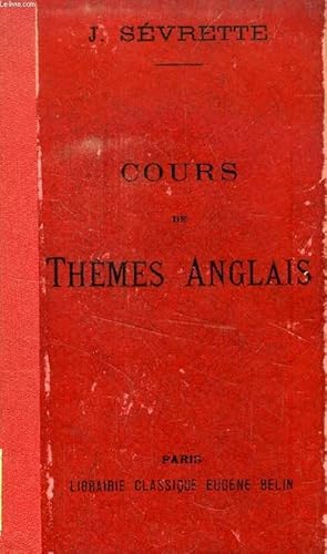 Seller image for COURS DE THEMES ANGLAIS A L'USAGE DES CLASSES SUPERIEURES for sale by Le-Livre