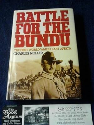 Battle for the Bundu: The First World War in East Africa