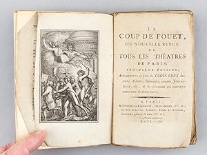 Le Coup de Fouet ou Nouvelle Revue de tous les Théâtres de Paris.