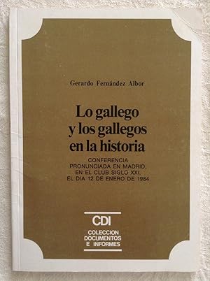 Imagen del vendedor de Lo gallego y los gallegos en la historia a la venta por Libros Ambig