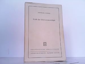 Bild des Verkufers fr Kritik der Erkenntnissoziologie. Philosophische Abhandlungen Band 39. zum Verkauf von Antiquariat Ehbrecht - Preis inkl. MwSt.