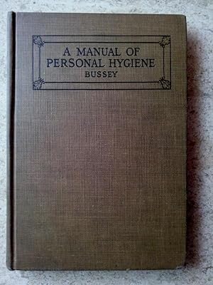 A Manual of Personal Hygiene
