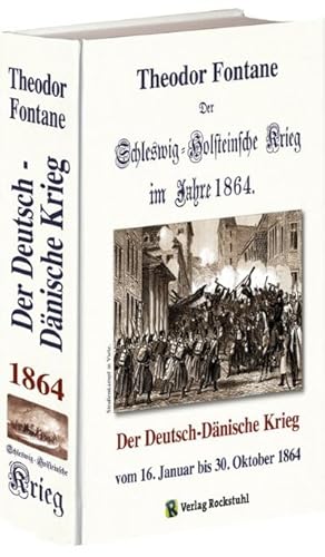 Bild des Verkufers fr Der Schleswig-Holsteinische Krieg im Jahre 1864 zum Verkauf von BuchWeltWeit Ludwig Meier e.K.