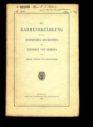 DIE RAHMENERZÄHLUNG IN DEN EPHESISCHEN GESCHICHTEN DES XENOPHON VON EPHESUS.