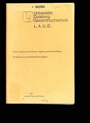 Seller image for Perspectives on pre-translational text analysis. Universitt Duisburg Gesamthochschule L.A.U.D. for sale by Antiquariat Bookfarm