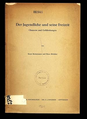 Seller image for Der Jugendliche und seine Freizeit, Chancen und Gefhrdungen. for sale by Antiquariat Bookfarm