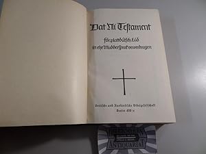 Bild des Verkufers fr Dat Ni Testament, fr plattdtsch Ld in ehr Muddersprak oewerdragen. 2. durchgesehene Auflage. zum Verkauf von Druckwaren Antiquariat