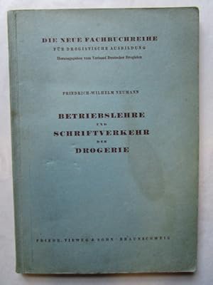 Betriebslehre und Schriftverkehr der Drogerie