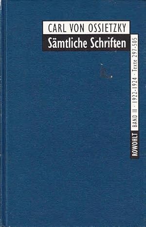 Imagen del vendedor de Carl von Ossietzky smtliche Schriften (Oldenburger Ausgabe): Bd. II: 1922 - 1924, Texte 297-505. a la venta por Antiquariat Carl Wegner