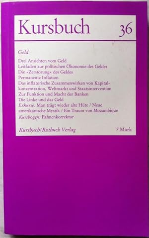 Seller image for Kursbuch 36, Juni 1974, Geld for sale by Araki Antiquariat Georg Dehn