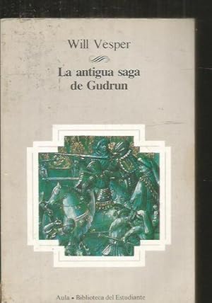 Imagen del vendedor de ANTIGUA SAGA DE GUDRUN - LA a la venta por Desvn del Libro / Desvan del Libro, SL