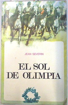 Seller image for El sol de olimpia for sale by Almacen de los Libros Olvidados