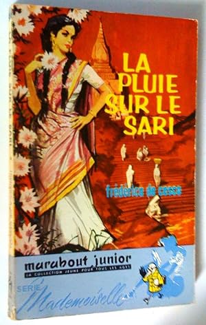 Seller image for La Pluie sur le sari for sale by Claudine Bouvier