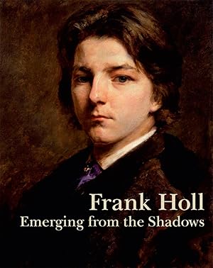 Seller image for Frank Holl: Emerging from the Shadows for sale by artbook-service