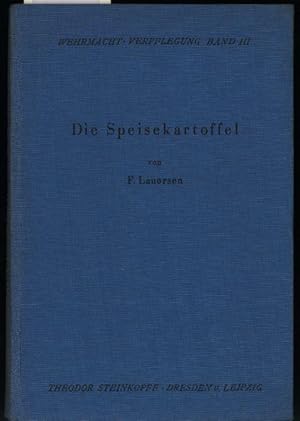 Bild des Verkufers fr Die Speisekartoffel,Die wissenschaftlichen Grundlagen ihrer rationellen Verwendung in der Grosskche, zum Verkauf von Antiquariat Kastanienhof