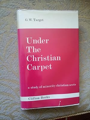 UNDER THE CHRISTIAN CARPET - Signed By Author