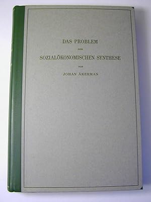 Bild des Verkufers fr Das Problem der sozialkonomischen Synthese / Die Handelsblatt-Bibliothek "Klassiker der Nationalkonomie" zum Verkauf von Antiquariat Fuchseck