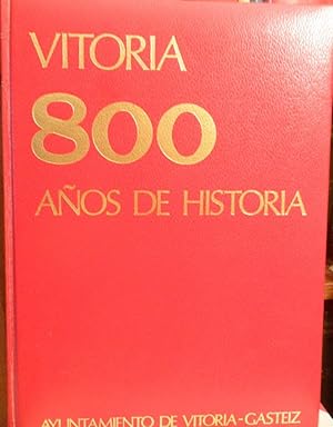 Bild des Verkufers fr VITORIA 800 AOS DE HISTORIA zum Verkauf von Libros Dickens