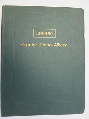 Imagen del vendedor de Chopin Popular Piano Album a la venta por Goldstone Rare Books