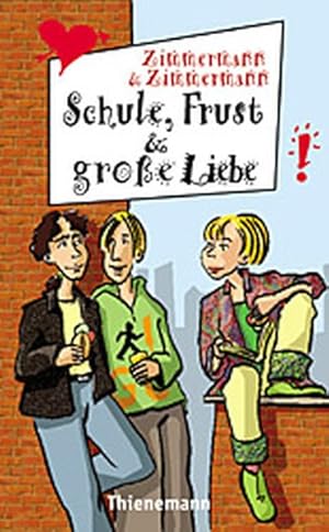 Bild des Verkufers fr Schule, Frust und groe Liebe zum Verkauf von ANTIQUARIAT Franke BRUDDENBOOKS