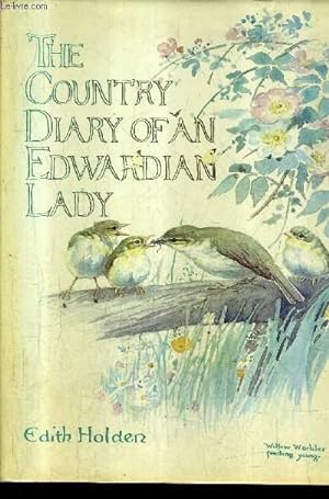 THE COUNTRY DIARY OF AN EDWARDIAN LADY.
