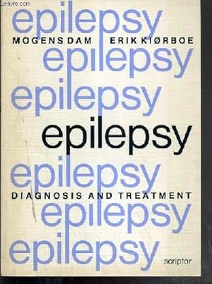 Seller image for EPILEPSY - DIAGNOSIS AND TREATMENT - TEXTE EXCLUSIVEMENT EN ANGLAIS for sale by Le-Livre