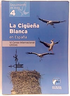La Cigüeña Blanca En España IV Censo Internacional 2004