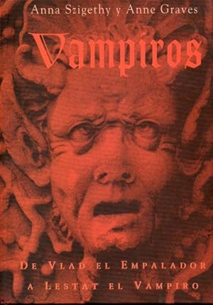 Seller image for VAMPIROS. De Vlad el Empalador a Lestalt el Vampiro. Trad. Cristina de la Cerda. for sale by angeles sancha libros