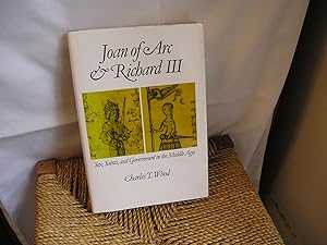 Seller image for Joan of Arc & Richard 111. Sex, Saints, and Government in the Middle Ages for sale by Lyndon Barnes Books