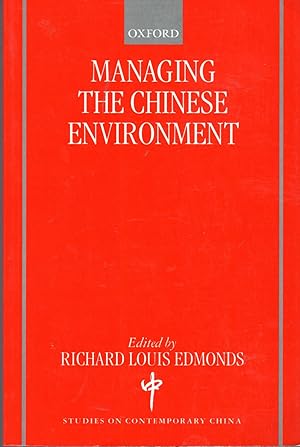 Image du vendeur pour Managing the Chinese Environment (Studies on Contemporary China) mis en vente par Dorley House Books, Inc.