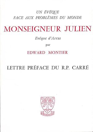 Monseigneur Julien Eveque d'Arras (1917-1930)