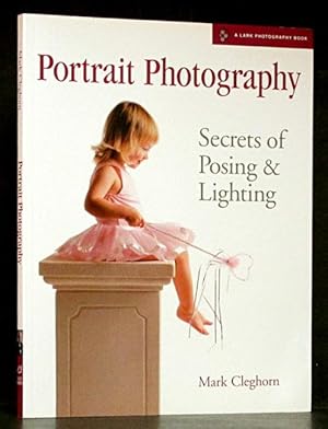 Seller image for Portrait Photography: Secrets of Posing and Lighting for sale by Schroeder's Book Haven