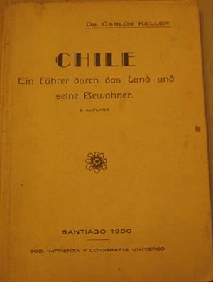 Bild des Verkufers fr Chile. Ein Fhrer durch das Land ind seine Bewohner zum Verkauf von Librera Monte Sarmiento
