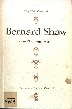 Imagen del vendedor de Bernard Shaw, dem Neunzigjhrigen 26. Juli 1946; a la venta por books4less (Versandantiquariat Petra Gros GmbH & Co. KG)
