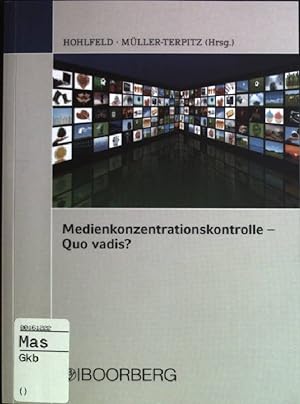 Bild des Verkufers fr Medienkonzentrationskontrolle - quo vadis? zum Verkauf von books4less (Versandantiquariat Petra Gros GmbH & Co. KG)
