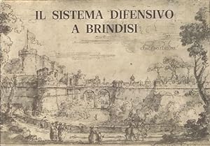 Bild des Verkufers fr Il Sistema difensivo a Brindisi. zum Verkauf von Fundus-Online GbR Borkert Schwarz Zerfa