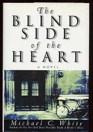 Seller image for The Blind Side of the Heart for sale by Between the Covers-Rare Books, Inc. ABAA