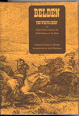 Seller image for Belden, the White Chief; Or, Twelve Years Among the Wild Indians of the Plains. for sale by Quinn & Davis Booksellers