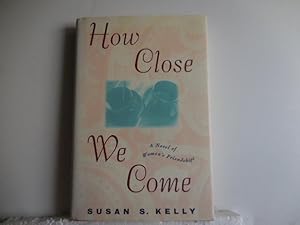 Seller image for How Close We Come for sale by Horton Colbert