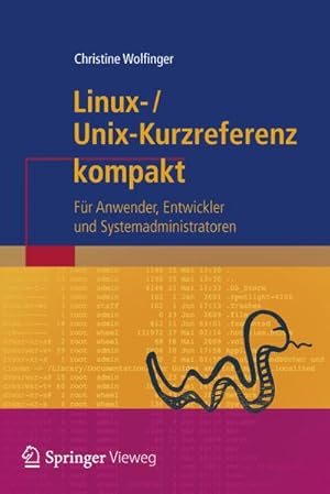 Immagine del venditore per Linux-Unix-Kurzreferenz : Fr Anwender, Entwickler und Systemadministratoren venduto da AHA-BUCH GmbH