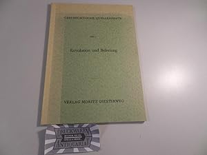 Bild des Verkufers fr Geschichtliche Quellenhefte - Heft 7 : Revolution und Befreiung. zum Verkauf von Druckwaren Antiquariat