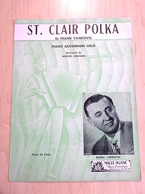 Seller image for St. Clair Polka, Piano Accordion Solo - Frank Yankovic cover for sale by Bradley Ross Books