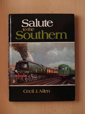 Imagen del vendedor de SALUTE TO THE SOUTHERN a la venta por Terry Blowfield