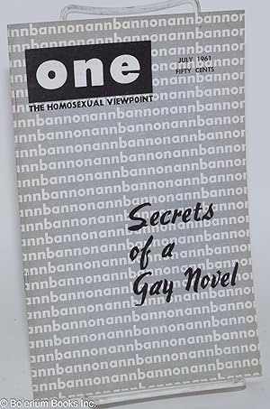 Seller image for ONE Magazine: the homosexual viewpoint; vol. 9, #7, July 1961: Ann Bannon; Secrets of a Gay Novel for sale by Bolerium Books Inc.