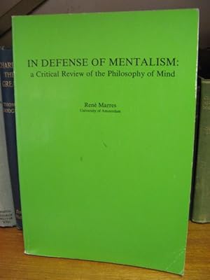 Bild des Verkufers fr In Defence of Mentalism: Critical Review of the Philosophy of Mind zum Verkauf von PsychoBabel & Skoob Books