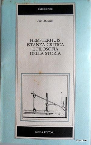 HEMSTERHUIS. ISTANZA CRITICA E FILOSOFIA DELLA STORIA