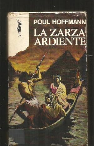 Imagen del vendedor de ZARZA ARDIENTE - LA a la venta por Desvn del Libro / Desvan del Libro, SL