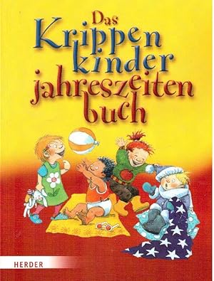 Bild des Verkufers fr Krippenkinderjahreszeitenbuch zum Verkauf von Falkensteiner