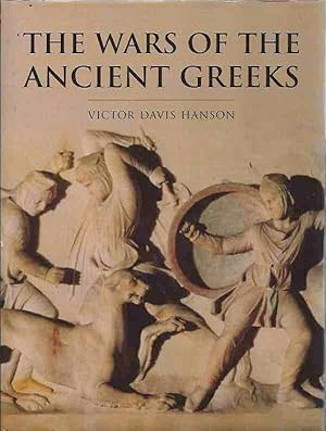 Seller image for The Wars of the Ancient Greeks for sale by San Francisco Book Company